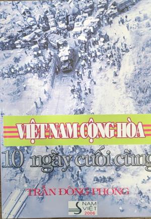 Việt Nam Cộng hòa - 10 ngày cuối cùng